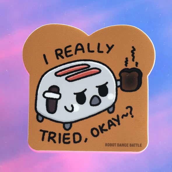 Toaster Tried Sticker