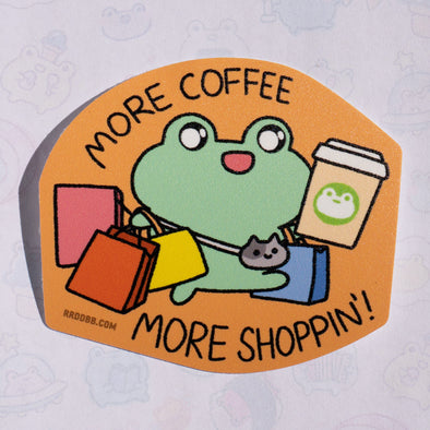 More Coffee More Shoppin' Vinyl Sticker
