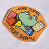 More Coffee More Shoppin' Vinyl Sticker