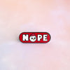 Grumpy Chicken "NOPE" Enamel Pin