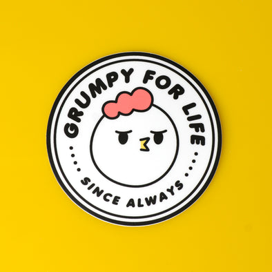 Grumpy Chicken - Grumpy for life sticker