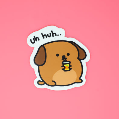 Mocha Doggo Sticker - Uh huh