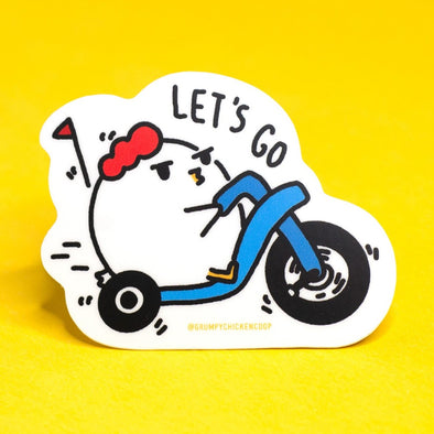 Grumpy Chicken Let's Go Sticker